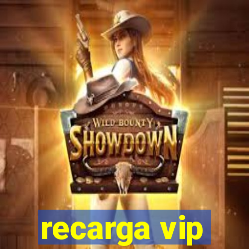 recarga vip